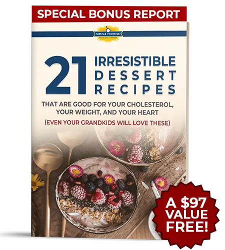 Cholibrium bonus 1 - 21 heart-healthy dessert recipes guide